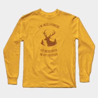 I'm into fitness deer in my freezer Long Sleeve T-Shirt